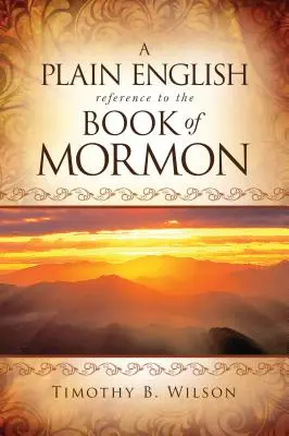 Jednoduchý anglický odkaz na Knihu Mormonovu - A Plain English Reference to the Book of Mormon