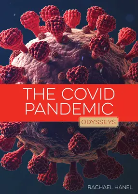 Covid Pandemic - The Covid Pandemic