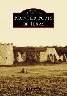 Hraničné pevnosti Texasu - Frontier Forts of Texas