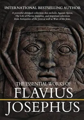 Základné diela Flavia Jozefa: Skrátené vydanie: - The Essential Works of Flavius Josephus: Abridged