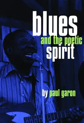 Blues a poetický duch - Blues and the Poetic Spirit