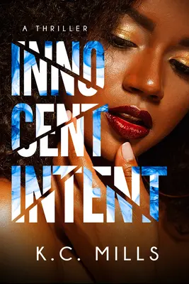 Nevinný úmysel - Innocent Intent