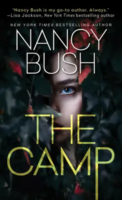 Tábor: Strhujúci román plný napätia so šokujúcim zvratom - The Camp: A Thrilling Novel of Suspense with a Shocking Twist