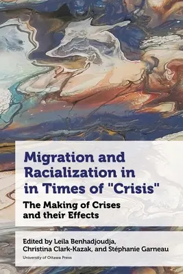 Migrácia a rasizácia v čase krízy