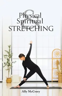 Fyzický a duchovný strečing - Physical and Spiritual Stretching