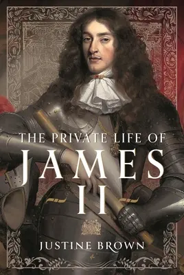 Súkromný život Jakuba II. - The Private Life of James II
