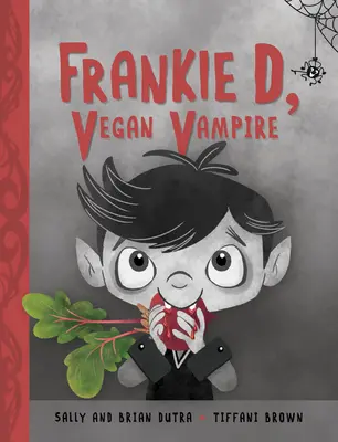 Frankie D, vegánsky upír - Frankie D, Vegan Vampire