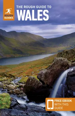 The Rough Guide to Wales: Sprievodca na cesty s bezplatnou elektronickou knihou - The Rough Guide to Wales: Travel Guide with Free eBook
