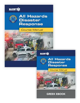 Gréčtina AHDR: Zásah pri katastrofách s gréčtinou Príručka ku kurzu eBook - Greek AHDR: All Hazards Disaster Response with Greek Course Manual eBook