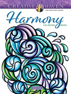Kniha maľovaniek Creative Haven Harmony - Creative Haven Harmony Coloring Book