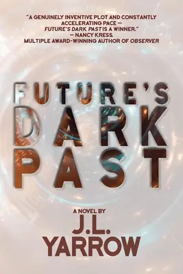 Temná minulosť budúcnosti - Future's Dark Past