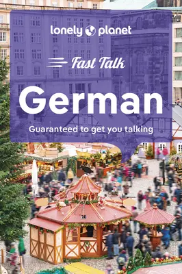 Lonely Planet Fast Talk Nemčina - Lonely Planet Fast Talk German