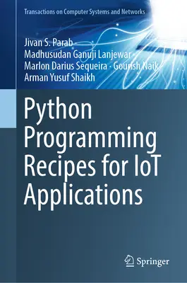 Recepty na programovanie v jazyku Python pre aplikácie Iot - Python Programming Recipes for Iot Applications