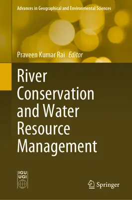 Ochrana riek a hospodárenie s vodnými zdrojmi - River Conservation and Water Resource Management