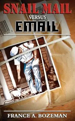 Šnečia pošta verzus e-mail - Snail Mail Versus Email
