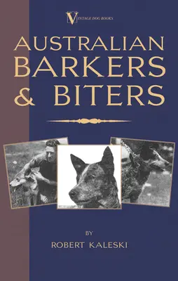 Austrálski štekári a hryzci - Australian Barkers and Biters