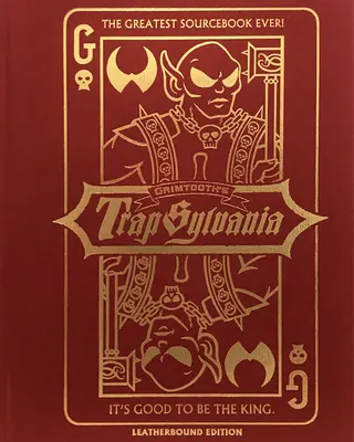 Grimtoothove trapsylvánie - v koženej väzbe - Grimtooth's Trapsylvania - Leatherbound