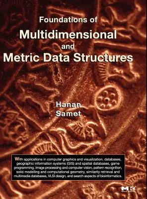 Základy viacrozmerných a metrických dátových štruktúr - Foundations of Multidimensional and Metric Data Structures