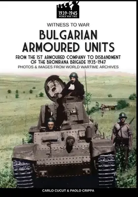 Bulharské obrnené jednotky - Bulgarian armoured units