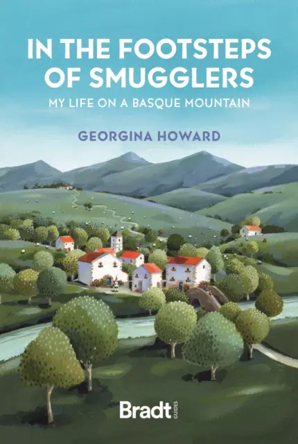 Po stopách pašerákov: Môj život na baskickej hore - In the Footsteps of Smugglers: My Life on a Basque Mountain