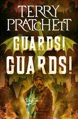 Stráže! Stráže! Román z Discworldu - Guards! Guards!: A Discworld Novel