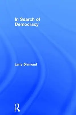 V hľadaní demokracie - In Search of Democracy