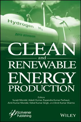 Výroba čistej a obnoviteľnej energie - Clean and Renewable Energy Production