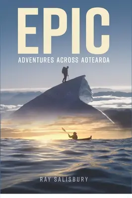 Epic: Dobrodružstvá naprieč Aotearou - Epic: Adventures Across Aotearoa