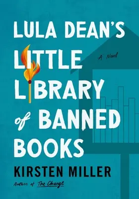 Malá knižnica zakázaných kníh Luly Dean - Lula Dean's Little Library of Banned Books