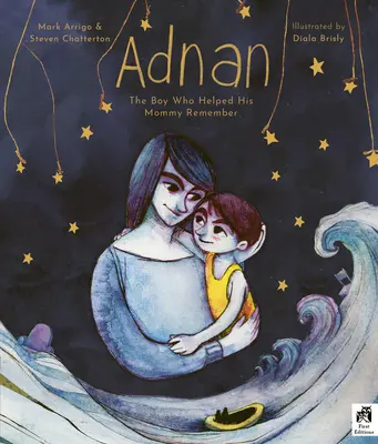 Adnan: Chlapec, ktorý pomohol svojej mame spomenúť si - Adnan: The Boy Who Helped His Mommy Remember