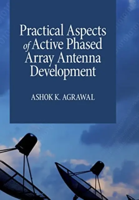 Praktické aspekty vývoja aktívnych fázovaných antén - Practical Aspects of Active Phased Array Antenna Development