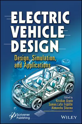 Konštrukcia elektrických vozidiel: Dizajn, simulácia a aplikácie - Electric Vehicle Design: Design, Simulation, and Applications