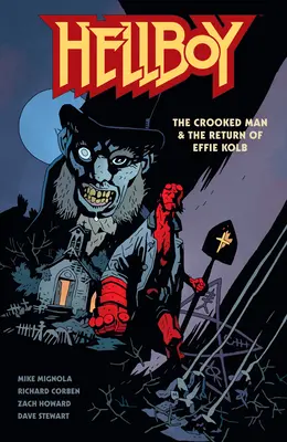 Hellboy: Krivák a návrat Effie Kolbovej - Hellboy: The Crooked Man & the Return of Effie Kolb