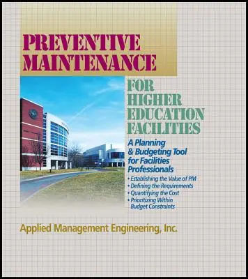 Usmernenia pre preventívnu údržbu zariadení vysokých škôl - Preventive Maintenance Guidelines for Higher Education Facilities
