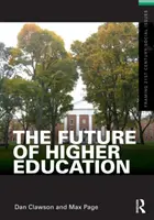 Budúcnosť vysokoškolského vzdelávania - The Future of Higher Education