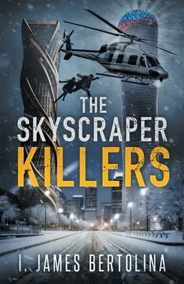 Vrahovia z mrakodrapov - The Skyscraper Killers