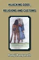 Únos bohov, náboženstiev a zvykov - Hijacking Gods, Religions and Customs