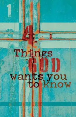 4 veci, ktoré Boh chce, aby ste vedeli - 4 Things God Wants You to Know