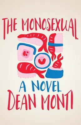 Monosexuál - The Monosexual