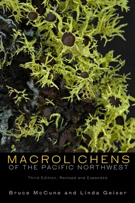 Makrolichény severozápadného Pacifiku - Macrolichens of the Pacific Northwest