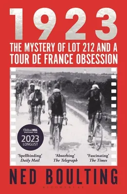 1923: Záhada Lot 212 a posadnutosť Tour de France - 1923: The Mystery of Lot 212 and a Tour de France Obsession