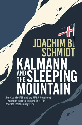 Kalmann a spiaca hora - Kalmann and the Sleeping Mountain