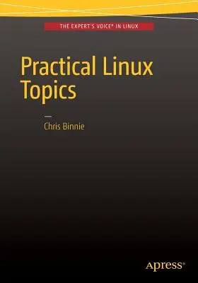 Praktické témy o Linuxe - Practical Linux Topics