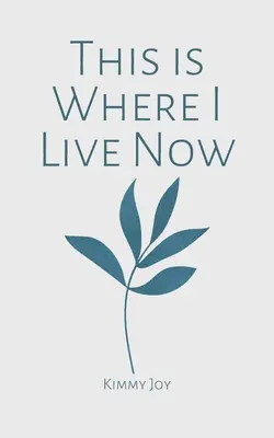 Tu teraz žijem - This is Where I Live Now