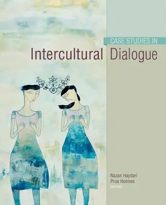Prípadové štúdie medzikultúrneho dialógu - Case Studies in Intercultural Dialogue