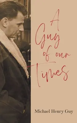 Chlap našej doby - A Guy of Our Times