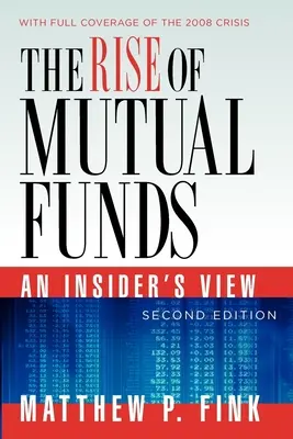 Vzostup podielových fondov: Pohľad zvnútra - The Rise of Mutual Funds: An Insider's View