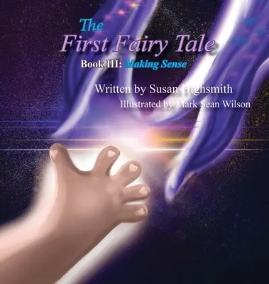Prvá rozprávka: Rozprávka: 1. rozprávka s ilustráciami: Rozumieť - The First Fairy Tale: Making Sense