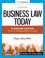 Obchodné právo dnes - štandardné vydanie: Právne predpisy - štandardné vydanie: text a zhrnuté prípady - Business Law Today - Standard Edition: Text & Summarized Cases