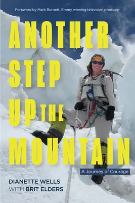 Ďalší krok do hory: Cesta odvahy - Another Step Up the Mountain: A Journey of Courage